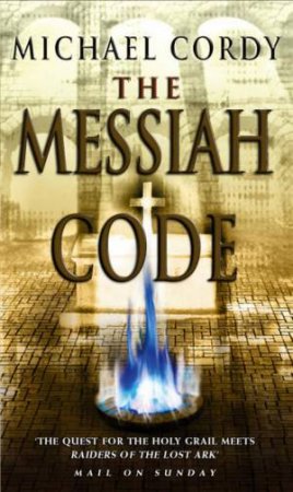 The Messiah Code by Michael Cordy