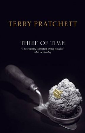 Thief Of Time (Anniversary Edition) by Terry Pratchett