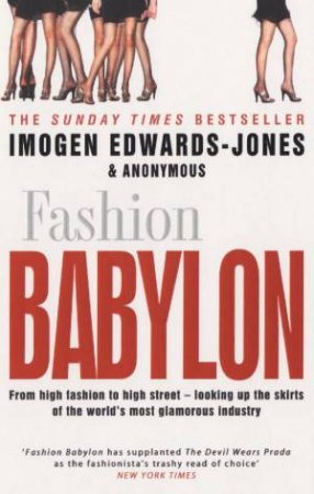 Fashion Babylon by Imogen Edwards-Jones & Anonymous