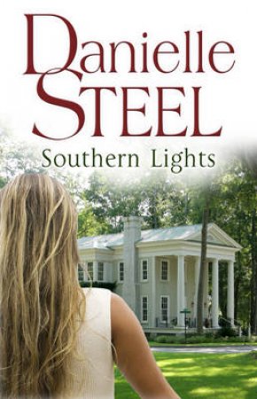 Southern Lights by Danielle Steel