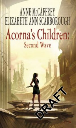 Second Wave by Anne McCaffrey & Elizabeth Ann Scarborough