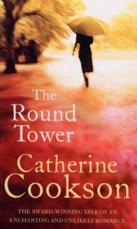 Round Tower, The (Reissue) by Catherine Cookson