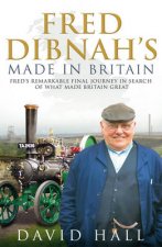 Fred Dibnah  Made In Britain