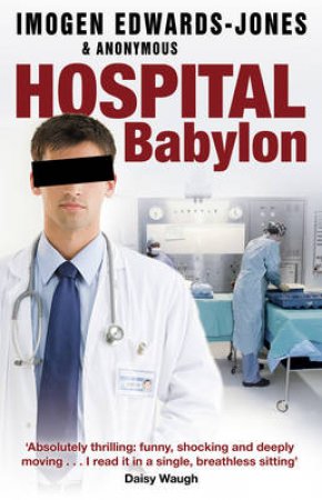 Hospital Babylon:   B format by Imogen Edwards-Jones