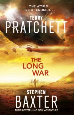 The Long War by Terry Pratchett & Stephen Baxter
