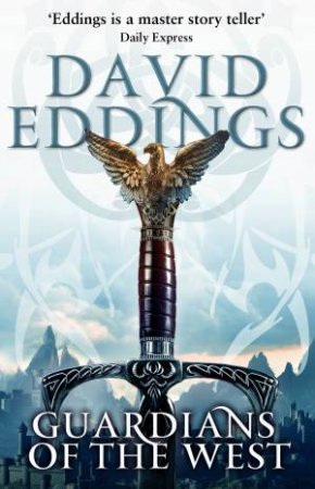 Guardians Of The West by David Eddings