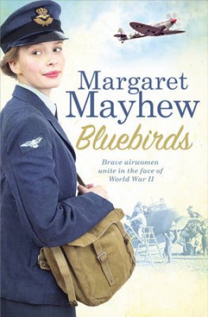 Bluebirds by Margaret Mayhew
