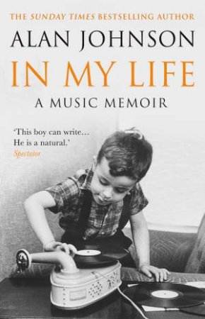 In My Life by Alan Johnson