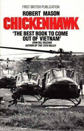 Chickenhawk by Robert Mason