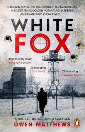 White Fox by Owen Matthews