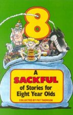 Sackful Stories For Eight Year Olds