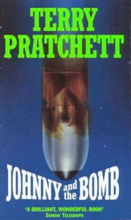 Johnny And The Bomb by Terry Pratchett