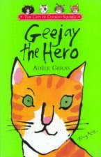 The Cats Of Cuckoo Square Geejay The Hero