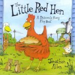The Little Red Hen A Deliciously Funny Flap Book