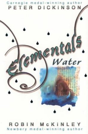 Elementals: Water by Peter Dickinson