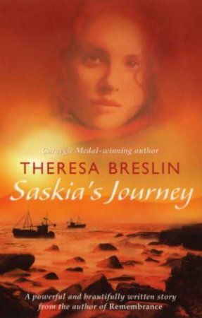 Saskia's Journey by Theresa Breslin