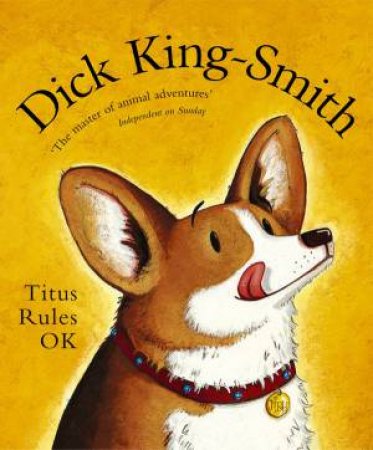 Titus Rules Ok by Dick King-Smith