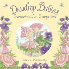 Dewdrop Babies Sweetpeas Surprise