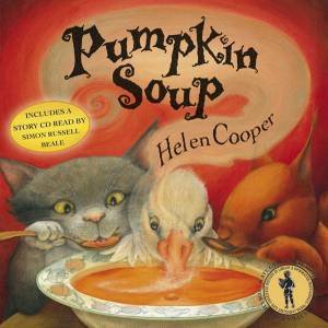 Pumpkin Soup (Book and CD) by Helen Cooper