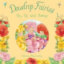 Dewdrop Fairies Up Up and Away