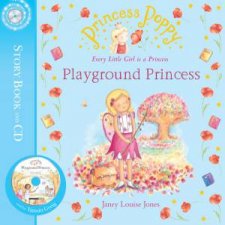 Princess Poppy Playground Princess  Book and C D