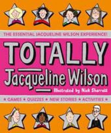 Totally Jacqueline Wilson by Jacqueline Wilson