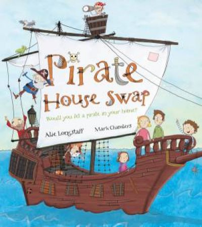 Pirate House Swap by Abie Longstaff