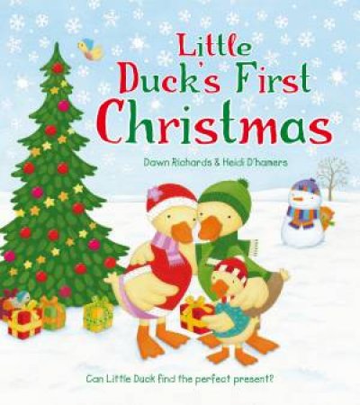 Little Duck's First Christmas by Dawn Richards