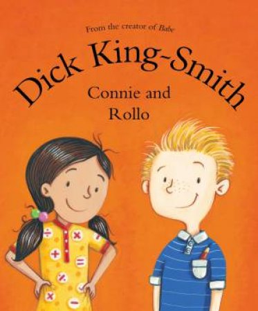 Connie and Rollo:   New Format Re-issue by Dick King-Smith