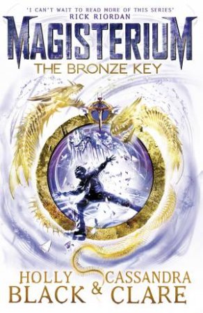 The Bronze Key by Holly Black & Cassandra Clare