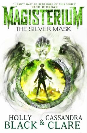 The Silver Mask by Holly Black & Cassandra Clare