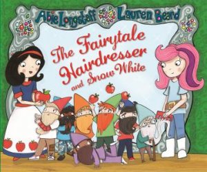 The Fairytale Hairdresser and Snow White by Abie Longstaff