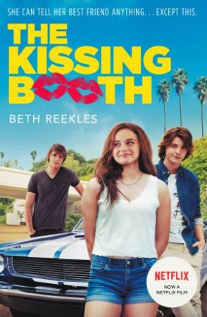 The Kissing Booth by Beth Reekles