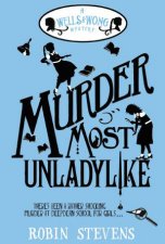 A Wells and Wong Mystery Murder Most Unladylike