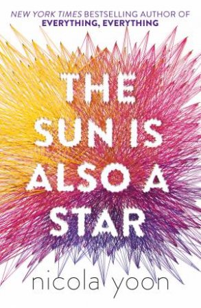 The Sun Is Also A Star by Nicola Yoon