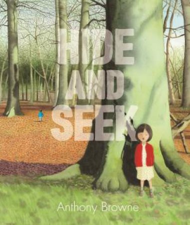 Hide And Seek by Anthony Browne
