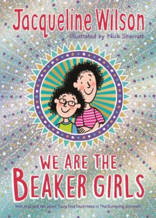 We Are The Beaker Girls by Jacqueline Wilson & Nick Sharratt