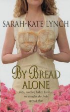 By Bread Alone