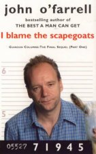 I Blame The Scapegoats