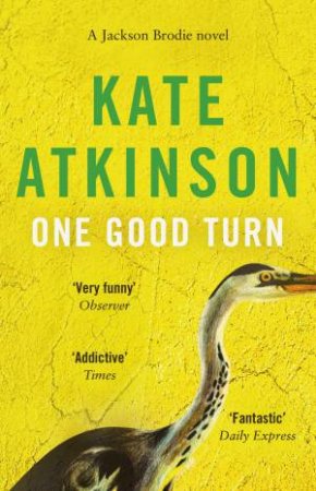 One Good Turn by Kate Atkinson