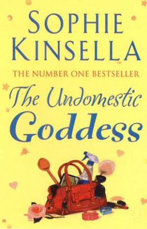 Undomestic Goddess by Sophie Kinsella