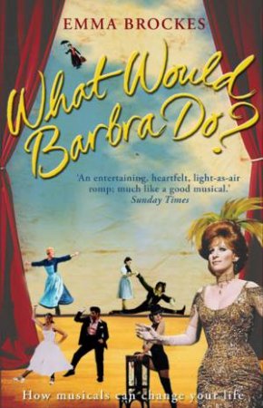 What Would Barbra Do? by Emma Brockes