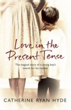 Love In The Present Tense