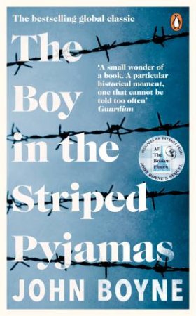The Boy In The Striped Pyjamas by John Boyne