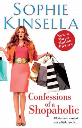 Confessions of a Shopaholic by Sophie Kinsella