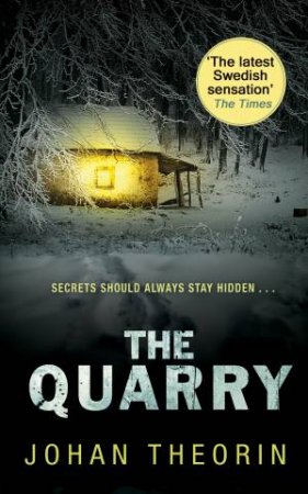 The Quarry by Johan Theorin