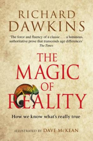 The Magic of Reality: How We Know What's Really True