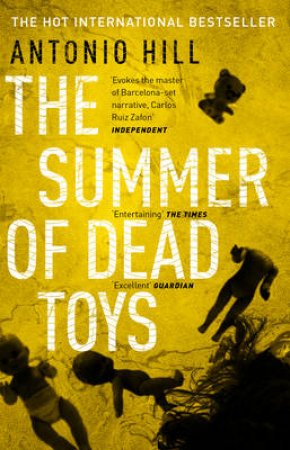The Summer of Dead Toys by Antonio Hill