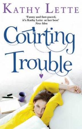 Courting Trouble by Kathy Lette