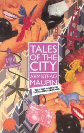 Tales Of The City 1 by Armistead Maupin